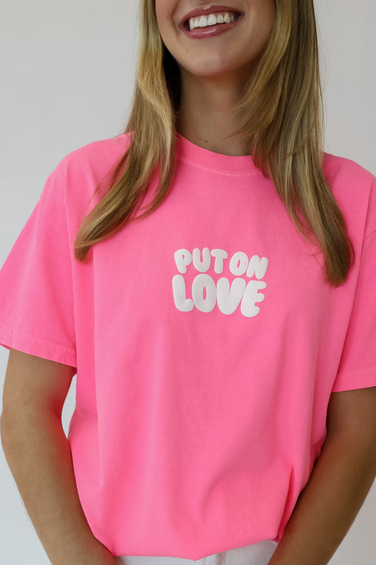 Hot Pink Put On Love Tee